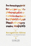 The Recognition Sutras: Illuminating a 1,000-Year-Old Spiritual Masterpiece