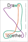 Drawn Together: Illustration, Community and Collective World-Making