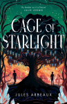 Cage of Starlight: the stunning, heart-wrenching enemies-to-lovers fantasy
