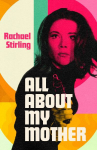 All About My Mother: A Memoir of Diana Rigg