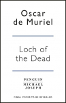 Loch of the Dead: Frey & McGray Book 4