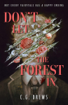 Dont Let The Forest In: NYT bestselling dangerously addictive queer dark academia YA horromance