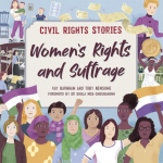 Civil Rights Stories: Womens Rights and Suffrage