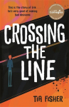 Crossing the Line: Winner of the Yoto Carnegie Shadowers Choice Award