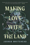 Making Love with the Land: Essays