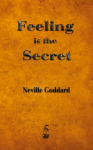 Feeling is the Secret