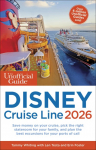 The Unofficial Guide to Disney Cruise Line 2026