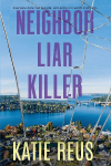 Neighbor Liar Killer