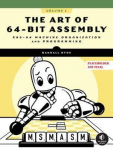 The Art of 64-Bit Assembly, Volume 2: Machine-Level OOP, Exceptions, and Concurrency