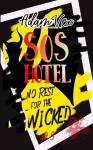 SOS Hotel: No Rest for the Wicked