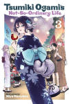 Tsumiki Ogamis Not-So-Ordinary Life, Vol. 3
