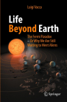 Life Beyond Earth: The Fermi Paradox -- Or Why We Are Still Waiting to Meet Aliens