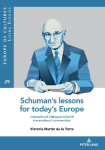Schuman's lessons for today's Europe: Intercultural Dialogue to build transnational communities