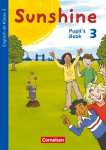 Sunshine 3. Schuljahr. Pupils Book