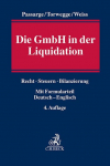 Die GmbH in der Liquidation: Recht, Steuern, Bilanzierung. Mit Formularteil Deutsch/Englisch
