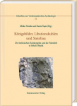 K&ouml;nigsbilder, Libationskuhlen und Steinbau: Der hethitischen Kultkomplex und die Felsreliefs in Sirkeli H&ouml;y&uuml;k. von Fabrizio B&auml;tscher, Natalia Bolatti Guzzo, Ekin Kozal, Massimiliano Marazzi, Mirko Nov&aacute;k, Annick Payne, Leopoldo Repola, Carsten Schneid ...