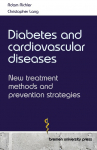 Diabetes and cardiovascular diseases: New treatment methods and prevention strategies