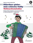 Weihnachtsmelodien: Beliebte Weihnachtslieder und Instrumentalst&uuml;cke zur Weihnachtszeit leicht gesetzt f&uuml;r 1-2 Akkordeons. 1-2 Akkordeons.