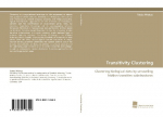 Transitivity Clustering: Clustering biological data by unraveling hidden transitive substructures
