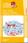L&Uuml;K. English Grammar 2: Present Perfect / Past Tense ab Klasse 5
