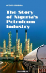 The Story of Nigerias Petroleum Industry