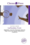 LaKeshia Frett: Basketball, University of Georgia, Gatorade Player of the Year awards,    Southeastern Conference