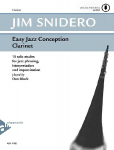 Easy Jazz Conception Clarinet: 15 solo etudes for jazz phrasing, interpretation and improvisation. Klarinette. Lehrbuch mit Online-Audiodatei.