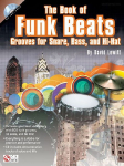 The Book of Funk Beats: Grooves for Snare, Bass, and Hi-Hat