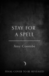 STAY FOR SPELL HB