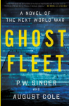 Ghost Fleet: A Novel of the Next World War
