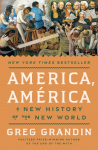 America, Am&eacute;rica: A New History of the New World