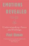Emotions Revealed: Understanding Faces and Feelings