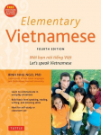 Elementary Vietnamese: Lets Speak Vietnamese, Revised and Updated Fourth Edition (Free Online Audio and Printable Flash Cards)