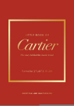 Little Book of Cartier: The story of the iconic jewellery brand