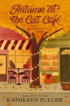 Autumn at the Cat Cafe: A Novel