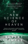 A New Science of Heaven: How the science of plasma changes our understanding of physical and spiritual reality