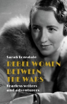Rebel women between the wars: Breaking boundaries, 1918-39