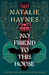 No Friend to This House: The Story of Medea
