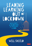Leading Resilience and Wellbeing in Primary Schools: Resilience and belonging at primary school
