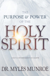 The Purpose and Power of the Holy Spirit: Gods Government on Earth