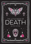 The Little Book of Death: A Curiosity of Human Impermanence