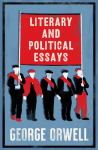 Literary and Political Essays: Annotated Edition
