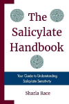 The Salicylate Handbook: Your Guide to Understanding Salicylate Sensitivity