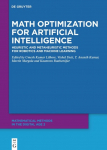 Math Optimization for Artificial Intelligence: Heuristic and Metaheuristic Methods for Robotics and Machine Learning
