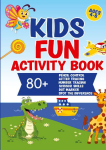 Kids Fun Activity Book: 80+ Pencil Control, Tracing, Scissors, Dot Marker & More | Ages 4-8