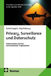 Privacy, Surveillance und Datenschutz: Risikonarrative und ihre kommunikativen Implikationen