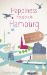 Happiness Hotspots in Hamburg: Where to find your happy place
