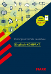 STARK Englisch-KOMPAKT Pr&uuml;fungswortschatz Realschule