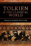 Tolkien and the Classical World