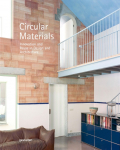 Circular Materials: Innovation and Reuse in Design and Architecture